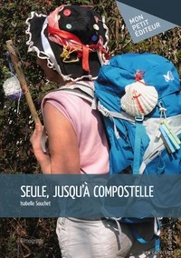 Seule, jusqu'à Compostelle