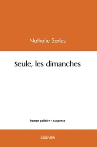 Seule, les dimanches