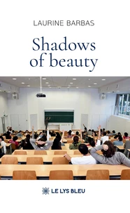 Shadows of beauty