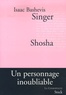 Isaac Bashevis Singer - Shosha.