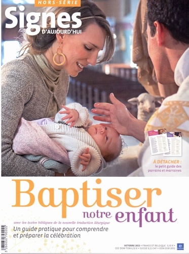  Anonyme - Signes d'aujourd'hui Hors-série : Baptiser notre enfant.
