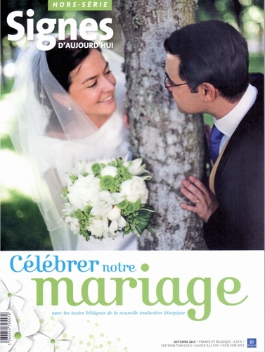Michel Wackenheim - Signes d'aujourd'hui Hors-série : Célébrer notre mariage.