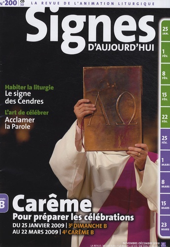 Michel Wackenheim - Signes d'aujourd'hui N° 200, Novembre-Déc : Carême - Pour préparer les célébrations du 25 janvier 2009 au 22 mars 2009.