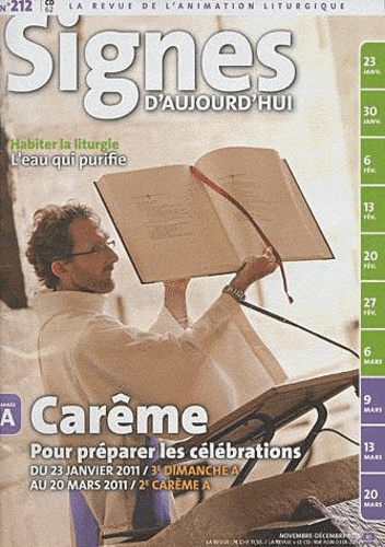 Michel Wackenheim - Signes d'aujourd'hui N° 212, Novembre-déc : Carême - Pour préparer les célébrations du 23 janvier 2011 au 20 mars 2011. 1 CD audio