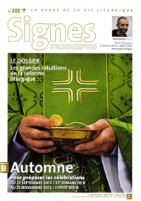 Dominique Pierre - Signes d'aujourd'hui N° 222, juillet-août : Les grandes institutions de la réforme liturgique. 1 CD audio