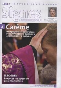 Dominique Pierre - Signes d'aujourd'hui N° 230, Novembre-Décembre 2013 : Carême - Pour préparer les célébrations.