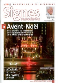 Dominique Pierre - Signes d'aujourd'hui N° 235, spetembre-octobre 2014 : Avent-Noël Année B.