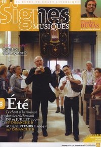 Michel Wackenheim - Signes musiques N° 111, Mai-Juin 200 : Eté - Le chant et la musique dans les célébrations du 19 juillet 2009 au 13 septembre 2009.