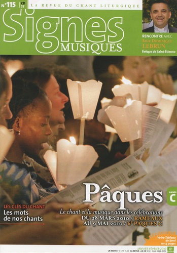 Michel Wackenheim - Signes musiques N° 115, Janvier-févr : Pâques - Le chant et la musique dans les célébrations du 28 mars 2010 au 9 mai 2010.