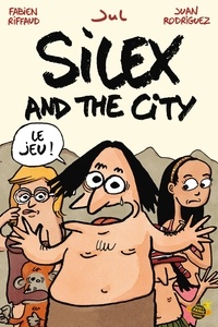 Fabien Riffaud et Juan Rodriguez - Silex and the city, le jeu.