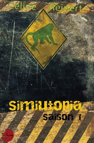 Simiutopia. Saison 1