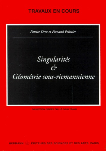 Singularités et géométrie sous-riemannienne