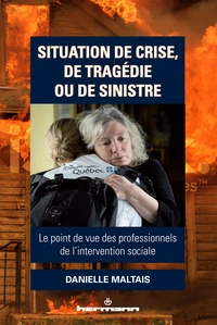 Situation de crise, de tragédie ou de sinistre