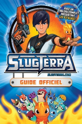  Hachette - Slugterra - Guide officiel.