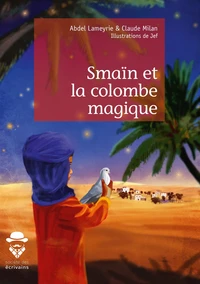 Smaïn et la colombe magique