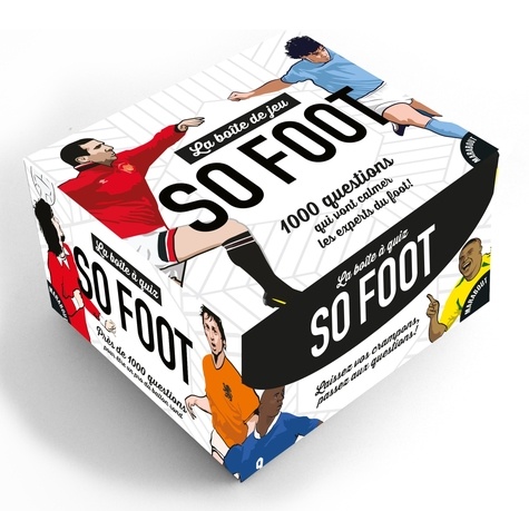  So Foot - So Foot - 1 000 questions qui vont calmer les experts du foot !.