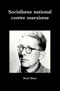 René Binet - Socialisme national contre marxisme.