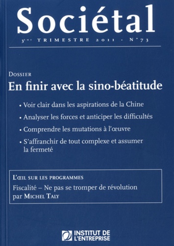 Jean-Marc Daniel - Sociétal N° 73, 3e trimestre : En finir avec la sino-béatitude.