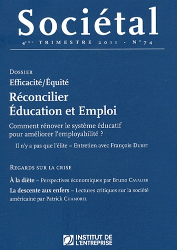 Frédéric Monlouis-Félicité - Sociétal N° 74, 4e trimestre : Réconcilier éducation et emploi.