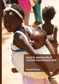 Société, mentalités et culture ancestrales Téké