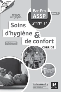Soins d'hygiène et de confort Bac Pro ASSP 2de 1re Tle Réussite ASSP