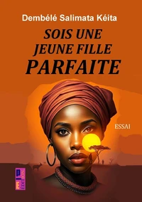 Sois une jeune fille parfaite