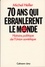 Soixante-dix ans qui ébranlèrent le monde. Histoire politique de l'Union soviétique