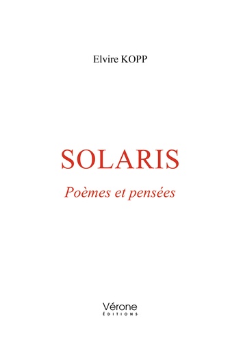 Elvire Kopp - Solaris - Poèmes et pensées.