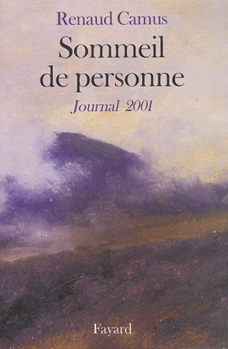 Sommeil de personne. Journal 2001