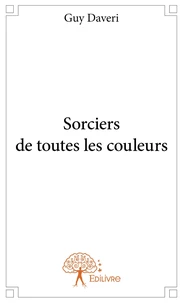 Sorciers de toutes les couleurs