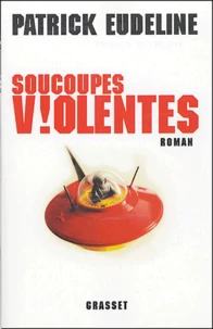 Soucoupes violentes