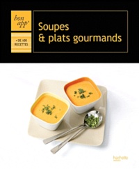  Hachette - Soupes et plats gourmands.