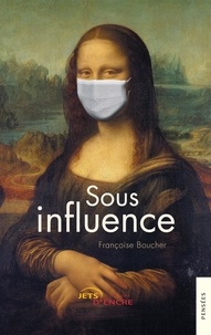 Françoise Boucher - Sous influence.