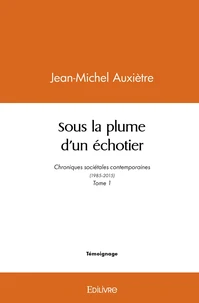 Sous la plume d'un échotier