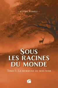 Le murmure du bois noir