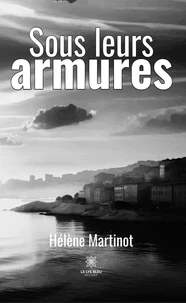 Sous leurs armures