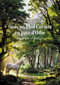 Sous un pied cornier en pays d'Othe
