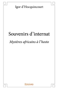 Souvenirs d'internat