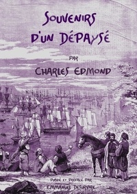 Charles Edmond - Souvenirs d'un dépaysé.