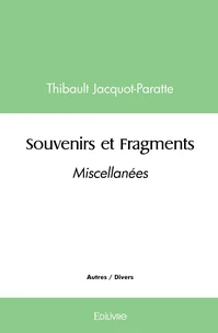 Souvenirs et Fragments