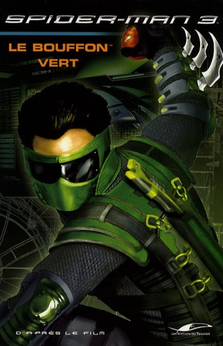 Dany Fingeroth - Spider-man 3  : Le bouffon vert.