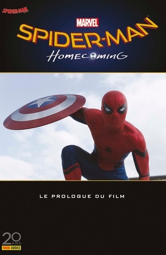 Alain Guerrini - Spider-Man Hors-série N° 1 : Homecoming - Le prologue du film.