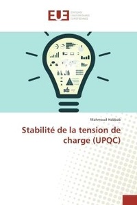 Mahmoud Habbab - Stabilite de la tension de charge (UPQC).