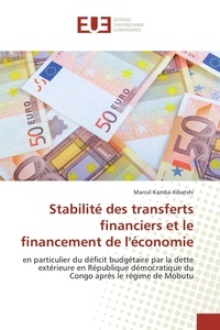 Marcel Kamba-kibatshi - Stabilité des transferts financiers et le financement de l'économie.