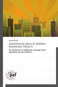  Mrabet-m - Stanislavski dans le théâtre américain tôme ii.