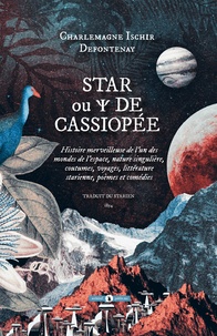 Charlemagne Defontenay - Star ou de Cassiopée.
