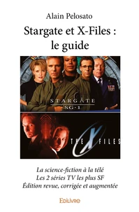 Stargate et x-files : le guide