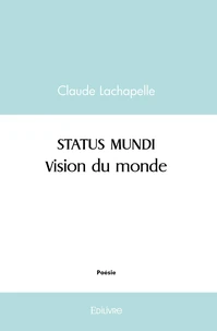 STATUS MUNDI (Vision du monde)