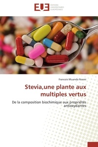 François Nsemi Muanda - Stevia - Une plante aux multiples vertus.