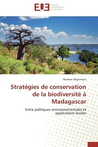  Degrémont - Stratégies de conservation de la biodiversité à Madagascar.